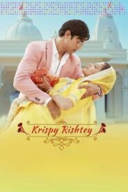 Krispy Rishtey 2024 Hindi ORG WEB-DL