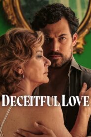 Deceitful Love 2024 S01 Complete Dual Audio Hindi ORG WEB-DL