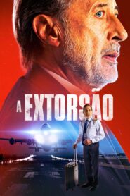The Extortion 2023 Dual Audio Hindi ORG WEB-DL