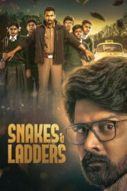 Snakes and Ladders 2024 S01 Complete Hindi ORG WEB-DL
