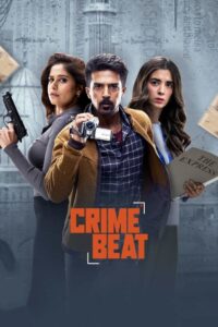 Crime Beat 2025 S01 Complete Hindi ORG WEB-DL