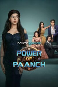 Power of Paanch 2025 S01 Hindi ORG WEB-DL (Ep 01-28 ADDED)