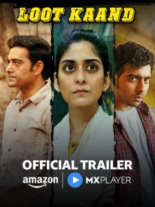 Loot Kaand 2025 S01 Complete Hindi ORG WEB-DL