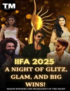 IIFA Awards 2025 Main Event