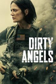 Dirty Angels 2024 Dual Audio Hindi ORG BluRay
