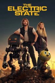 The Electric State 2025 Dual Audio Hindi ORG WEB-DL