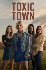 Toxic Town 2025 S01 Complete Dual Audio Hindi ORG WEB-DL