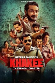 Khakee: The Bengal Chapter 2025 S01 Complete [Bengali-Hindi] ORG WEB-DL