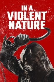In a Violent Nature 2024 Dual Audio Hindi ORG WEB-DL