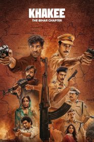 Khakee: The Bihar Chapter 2022 S01 Complete