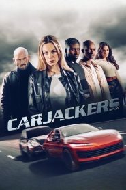 Carjackers 2025 Dual Audio Hindi ORG WEB-DL