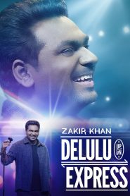 Zakir Khan: Delulu Express 2025 Hindi ORG WEB-DL