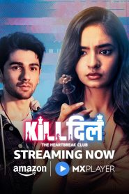 Kill Dill – The Heartbreak Club 2025 S01 Complete Hindi ORG WEB-DL