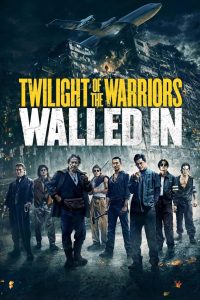 Twilight of the Warriors – Walled In 2024 Dual Audio Hindi ORG BluRay