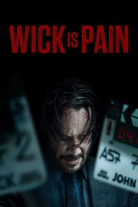 Wick is Pain 2025 English ORG WEB-DL